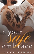 Cover: In Your Safe Embrace - Dark Shadow Publishing
