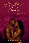 Cover: A Touch that Awakens the Soul - Melissa S. Williams
