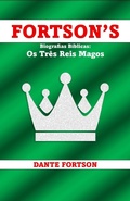 Cover: Fortson's Biografias B&iacute;blicas: Os Tr&ecirc;s Reis Magos - Dante Fortson