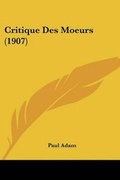 Bild: Critique Des Moeurs (1907) - Kessinger Publishing