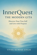 Cover: InnerQuest The Modern Gita - Singh, Vivek Kumar