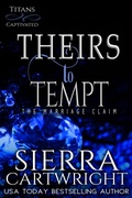 Cover: Theirs to Tempt - Sierra Cartwright