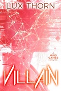 Cover: Villain (Mind Games, #4) - Lux Thorn