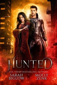 Enlarge image Cover: Hunted (Hunted Trilogy, #1) - Biglow & Zenk Fantasy Publishing