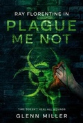 Cover: Plague Me Not - Glenn Miller Books