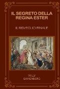 Cover: Il Segreto della Regina Ester - Payservices Bv