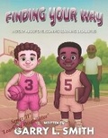 Cover: Finding Your Way - Garry L. Smith