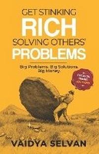 Enlarge image Cover: Get Stinking Rich Solving Others Problems - Copper Pages Publishing Inc.