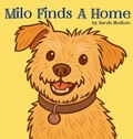 Cover: Milo Finds A Home - Shelton Publishing
