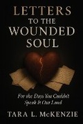Cover: Letters to the Wounded Soul - Evercrest Publishing