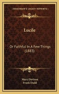 Cover: Lucile - Kessinger Publishing