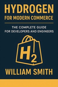 Abbildung von: Hydrogen for Modern Commerce - HiTeX Press