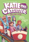 Cover: Katie the Catsitter 5: Villain Con - Random House Graphic