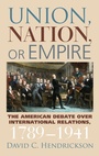Cover: Union, Nation, or Empire - University Press of Kansas