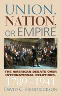 Bild: Union, Nation, or Empire - University Press of Kansas