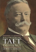 Bild: The William Howard Taft Presidency - University Press of Kansas