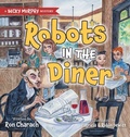 Cover: Robots in the Diner - FriesenPress