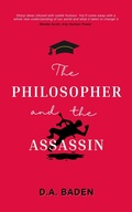 Cover: The Philosopher and the Assassin - Habitat Press