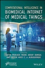 Cover: Computational Intelligence in Biomedical Internet of Medical Things - Wiley