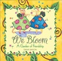Cover: We Bloom - Andrews McMeel Publishing, LLC