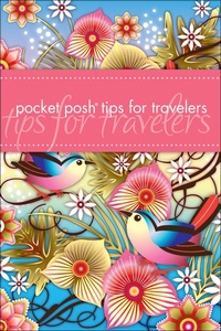 Abbildung von: Pocket Posh Tips for Travelers - Andrews McMeel Publishing, LLC