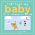 Cover: Celebrating Baby - Andrews McMeel Publishing, LLC