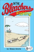 Cover: In the Bleachers: Fishing - Andrews McMeel Publishing, LLC