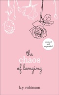 Cover: The Chaos of Longing - Andrews McMeel Publishing, LLC