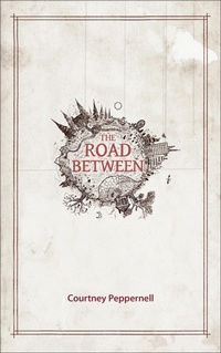 Enlarge image Cover: The Road Between - Andrews McMeel Publishing, LLC