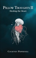Cover: Pillow Thoughts II - Andrews McMeel Publishing, LLC