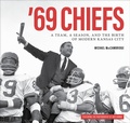 Cover: '69 Chiefs - Andrews McMeel Publishing, LLC
