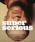 Cover: Super Serious - Andrews McMeel Publishing, LLC