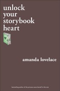 Cover: unlock your storybook heart - Andrews McMeel Publishing, LLC