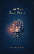 Cover: The Way Back Home - Andrews McMeel Publishing, LLC