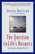 Cover: The Question to Life's Answers - Sentient Publications