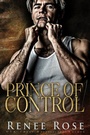 Cover: Prince of Control - Renee Rose Romance