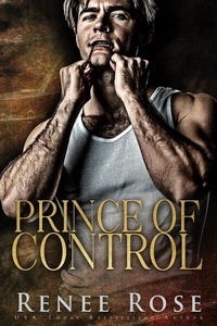 Enlarge image Cover: Prince of Control - Renee Rose Romance