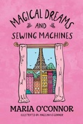 Cover: Magical Dreams and Sewing Machines - Healing House Publishing
