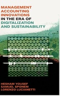 Cover: Management Accounting Innovations in the Era of Digitalization and Sustainability - Emerald Publishing Limited