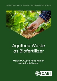 Enlarge image Cover: Agrifood Waste as Biofertilizer - CABI Publishing