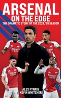 Cover: Arsenal: On the Edge - Biteback Publishing