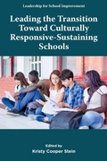 Cover: Leading the Transition Toward Culturally Responsive-Sustaining Schools - Emerald Publishing Limited
