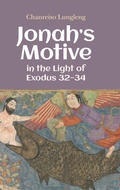 Cover: Jonah's Motive in the Light of Exodus 32-34 - Sheffield Phoenix Press Ltd