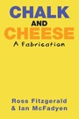 Cover: Chalk and Cheese - Hybrid Publishers