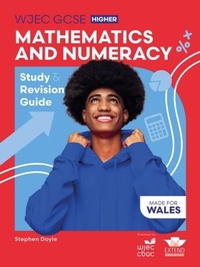 Enlarge image Cover: WJEC GCSE Mathematics and Numeracy (Double Award) Higher: Study and Revision Guide - Extend Education