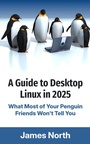 Cover: A Guide to Desktop Linux in 2025 - Evolve Global Publishing