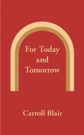 Cover: For Today and Tomorrow - Aveon Publishing