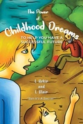 Cover: The Power of Childhood Dreams - Leavitt Peak Press