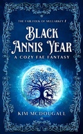 Cover: Black Annis Year (The Fair Folk of Mullarkey, #1) - Wrongtree Press