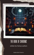 Cover: The Book of Shadows - Golden Quill Classics
